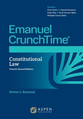 Emanuel CrunchTime for Constitutional Law B0GKFP262Y Book Cover