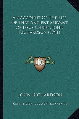 An Account Of The Life Of That Ancient Servant ... 1164566245 Book Cover