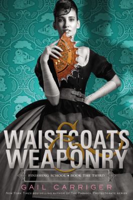 Waistcoats & Weaponry 0316190276 Book Cover