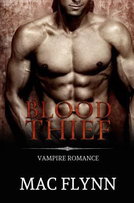Blood Thief (Vampire Romance) 1542775396 Book Cover