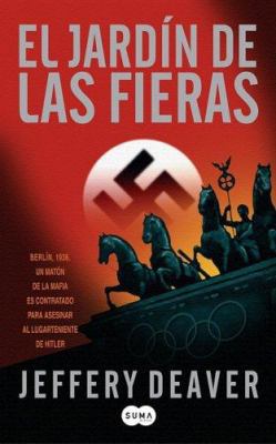 El Jardin de Las Fieras (Garden of Beasts) [Spanish] 9870406521 Book Cover