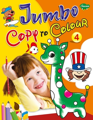 Jumbo Copy to Colour-4 8131026574 Book Cover