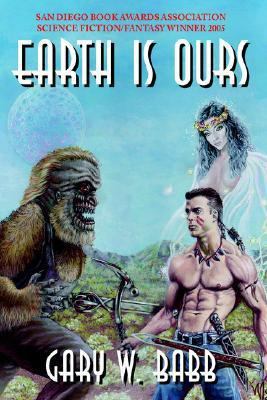 Earth Is Ours 142592364X Book Cover