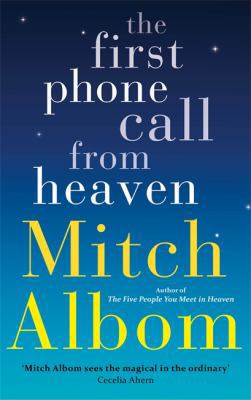 The First Phone Call from Heaven 1847442269 Book Cover