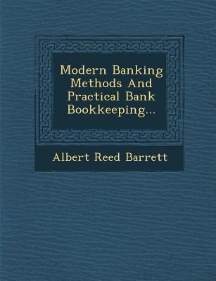 Modern Banking Methods and Practical Bank Bookk... 1249965748 Book Cover