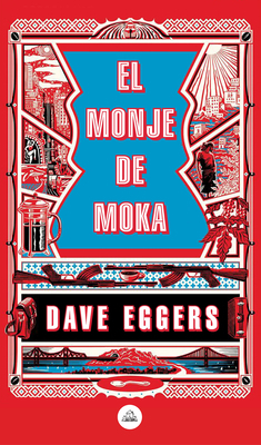 El Monje de Moka / The Monk of Mokha [Spanish] 8439735413 Book Cover