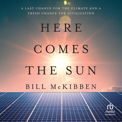 Here Comes the Sun: A Last Chance for the Clima... B0FLKQSMJW Book Cover