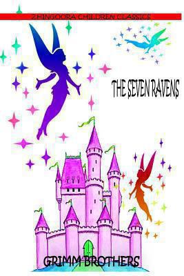 The Seven Ravens 1477451536 Book Cover