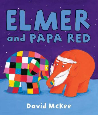 Elmer and Papa Red 1849391971 Book Cover