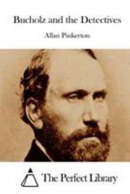 Bucholz and the Detectives 1512204498 Book Cover