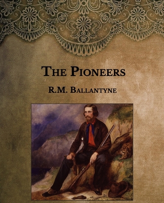 The Pioneers: Large Print B08SH41QRR Book Cover