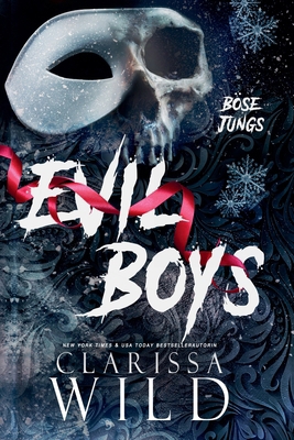 Evil Boys: Böse Jungs (Dark Bully Roman) B0D6M4PVMV Book Cover