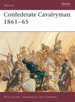 Confederate Cavalryman 1861 65 1841763810 Book Cover