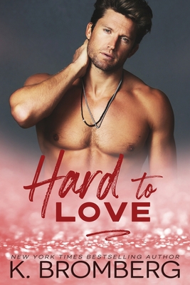 Hard to Love 1942832419 Book Cover