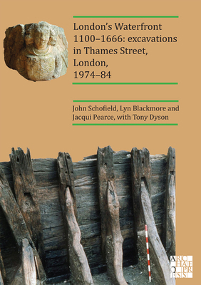 London's Waterfront 1100-1666: Excavations in T... 1789695597 Book Cover