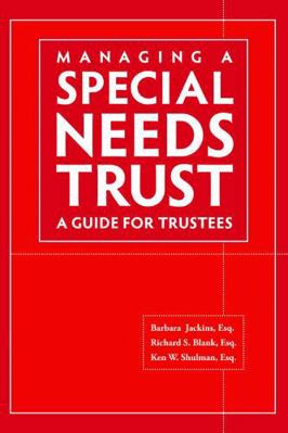 Managing a Special Needs Trust : A Guide for Tr... 0998814237 Book Cover