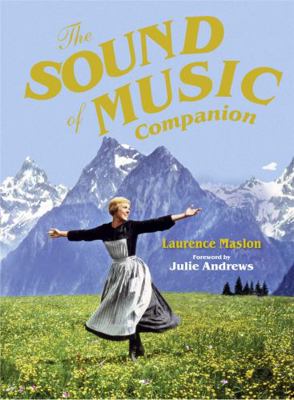 The Sound of Music Companion: The official comp... 190981587X Book Cover