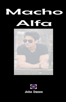 Macho Alfa [Portuguese] B0BRMCCY87 Book Cover
