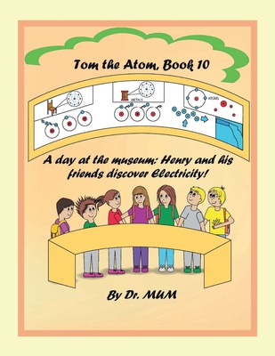 Tom the Atom, Book 10: Comics B08DSS3FLL Book Cover