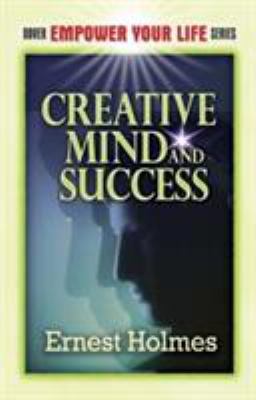 Creative Mind and Success (Dover Empower Your L... B001G8WUT4 Book Cover