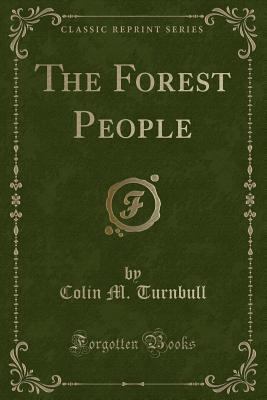 The Forest People (Classic Reprint) 1331789974 Book Cover