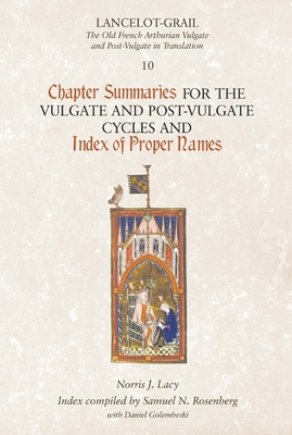 Lancelot-Grail 10: Chapter Summaries for the Vu... 1843842521 Book Cover