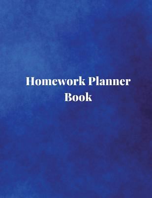 Homework Planner Book: Undated Homework Planner, Student Homework Planner, Study Planner for College Students, Weekly Homework Planner, College Homework Planner 8.5in by 11in. Blue Theme