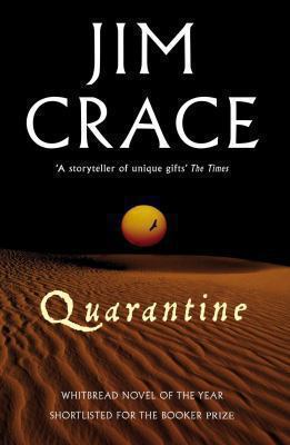 Quarantine. Jim Crace 0330516809 Book Cover
