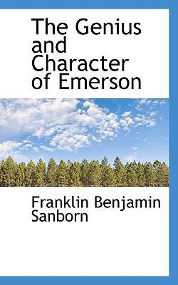 The Genius and Character of Emerson 111574755X Book Cover