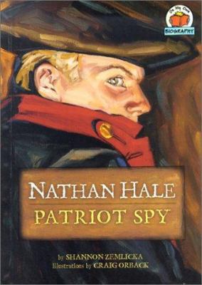 Nathan Hale: Patriot Spy 0876145977 Book Cover