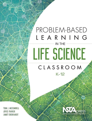 Problem-Based Learning in the Life Science Clas... 1941316204 Book Cover