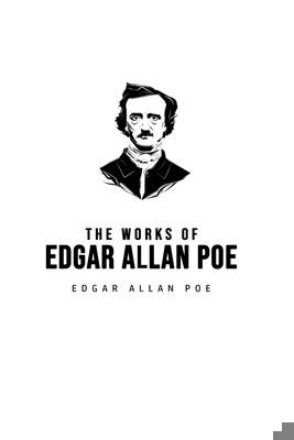 The Works of Edgar Allan Poe 1800607024 Book Cover