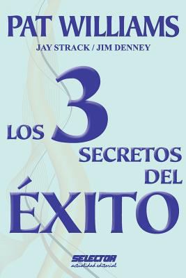 Los 3 Secretos del Exito [Spanish] 6074530696 Book Cover