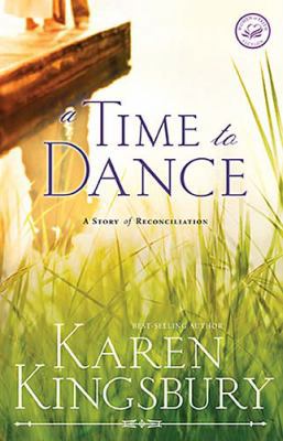 A Time to Dance (Women of Faith Fiction) 159554187X Book Cover