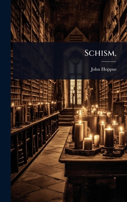 Schism, 1024070417 Book Cover