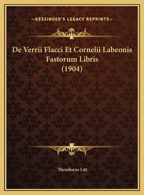 De Verrii Flacci Et Cornelii Labeonis Fastorum ... [Latin] 1169565131 Book Cover