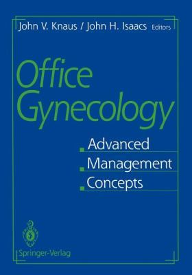 Office Gynecology: Advanced Management Concepts 1461287405 Book Cover