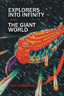 Explorers Into Infinity and The Giant World 1618277707 Book Cover