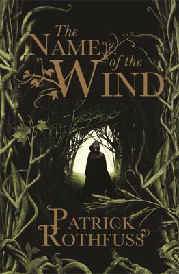 The Name of the Wind 0575081384 Book Cover