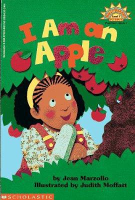 I Am an Apple (Hello Reader Science, Level 1) 0590372238 Book Cover