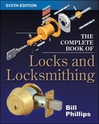 The Complete Book of Locks and Locksmithing 0071448292 Book Cover