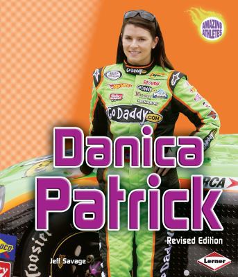 Danica Patrick, 2nd Edition 0761357505 Book Cover