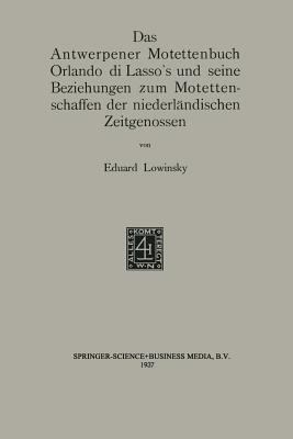 Das Antwerpener Motettenbuch Orlando Di Lasso's... [German] 9401182493 Book Cover