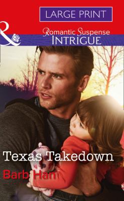 Texas Takedown [Large Print] 0263260291 Book Cover
