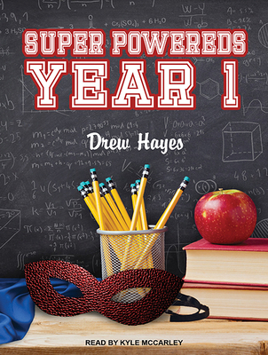 Super Powereds: Year 1 1515956121 Book Cover