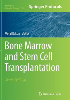 Bone Marrow and Stem Cell Transplantation 1493944304 Book Cover