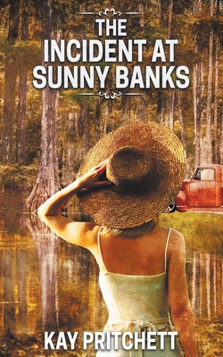 The Incident at Sunny Banks 1509250395 Book Cover