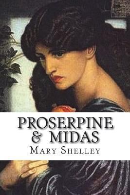 Proserpine & Midas 1721681302 Book Cover