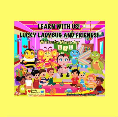 Paperback Learn with Us! Lucky Ladybug and Friends Coloring Book! Book