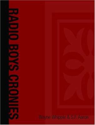 Radio Boys Cronies [Large Print] 1426402414 Book Cover